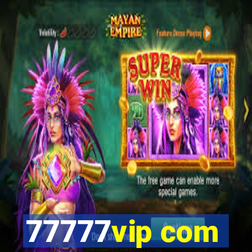 77777vip com